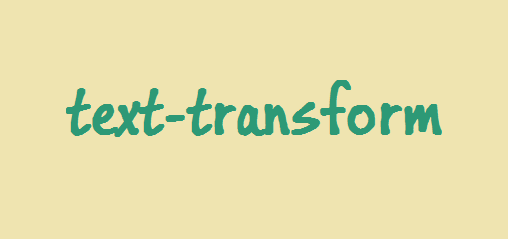 آشنایی با ویژگی text-transform در CSS